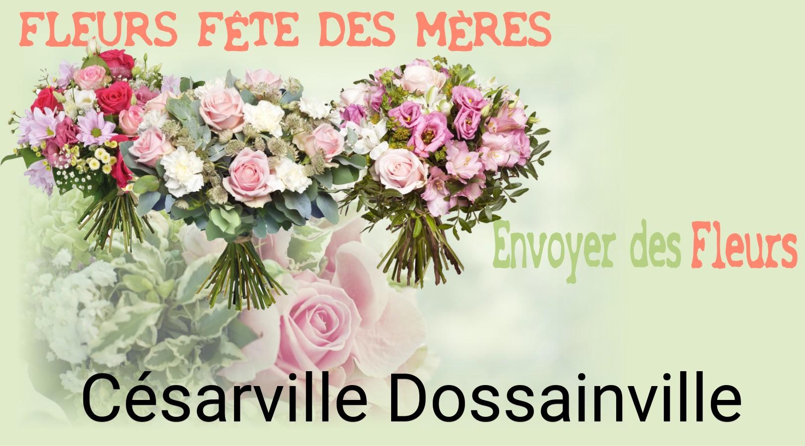 Bouquet de Fête des Mères livré à Césarville-Dossainville